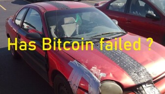 Has Bitcoin failed?