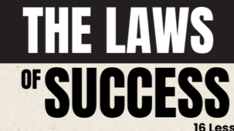 The Laws of Success: 16 Transformational Lessons to Unlock Your Best Life