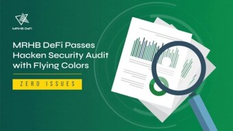 MRHB DeFi Passes Hacken Security Audit with Flying Colors - ZERO issues