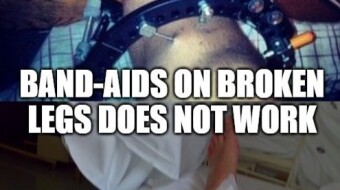 False Solutions - Putting A Band-Aid On A Broken Leg