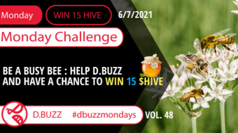 Win 15 HIVE >> The Weekly Challenge >> From D.Buzz (ROUND 48)