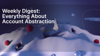Everything About Account Abstraction: Chain abstraction rise, 2024 Blockchain forecast, BTC Connect, Gelato’s new integrations, State diff and AA