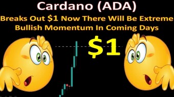 Cardano (ADA) Breaks Out $1 Now There Will Be Extreme Bullish Momentum In Coming Days