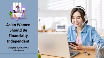 Asian Women Should Be Financially Independent
