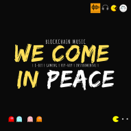 Blockchain Music Series: ‘We Come In Peace’ | Pacman 8-bit Gaming Inspired Music