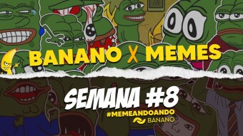 Banano × Meme - ¡Memes todos los días!: Semana #8
