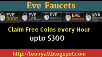 EveFaucets to Earn Free Ripple Litecoin Bitcoincash Dogecoin and Monero