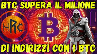 BITCOIN SUPERA IL MILIONE DI INDIRIZZI CON 1 BTC!!!