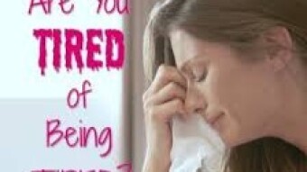 Are you tired of being tired?