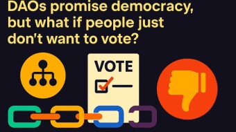 DAOs promise democracy, but what if people just don’t want to vote?