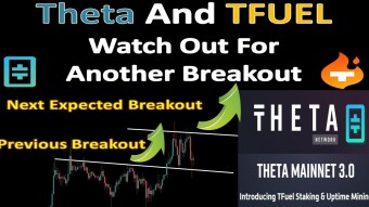 Theta And TFUEL | Watch Out For Another Breakout