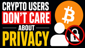 Why Most People in Crypto Don’t Actually Care About Privacy