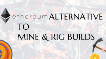 Ethereum alternative to mine & Crypto Rig builds