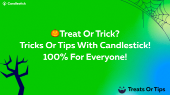 🎃Treat or Trick? 😎Treats & Tips😎 with Candlestick! 100% For EveryOne!