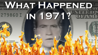 What Happened in 1971? - Ep6 - The Story of Money