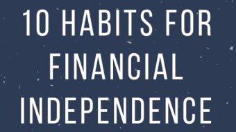 10 Habits for Financial Independence