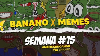 Banano × Meme - ¡Memes todos los días!: Semana #15