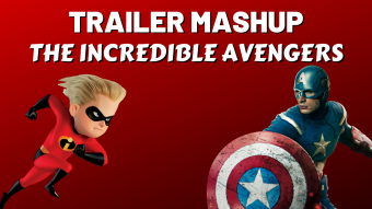 Trailer Mashups - Making animated movies as epic as Hollywood blockbusters
