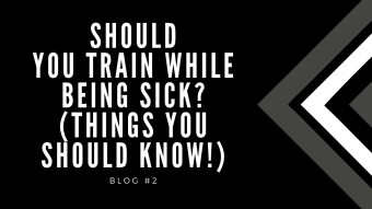 Should You Train While Being Sick? (THINGS YOU SHOULD KNOW!)