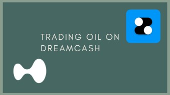 Trading Oil On Dreamcash