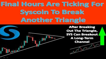 Final Hours Are Ticking For Syscoin To Break Another Triangle | After Breaking Out The Triangle, SYS Can Breakout A Long-Term Channel