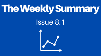 The Weekly Summary - Issue 8.1 - Investing Extended Edition