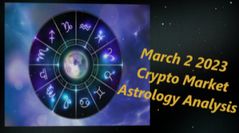 MARCH 2 2023Crypto Market Astro Analysis