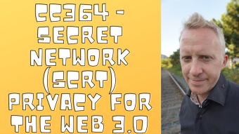CC364 - Secret Network (SCRT) Privacy for the Web 3.0
