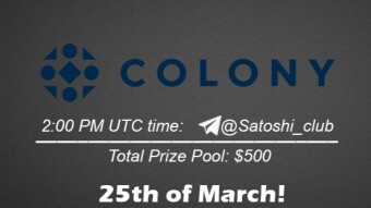 Join the AMA of Satoshi Club x Colony. Rewards: 500 USDT, March 25th.