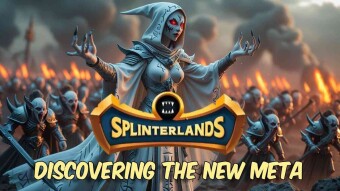 Splinterlands: Discovering the New Meta!