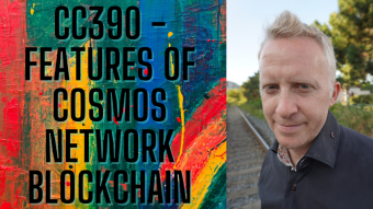 CC390 - Features of Cosmos Network Blockchain