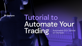 Tutorial to Automate Your Trading: Automated DCA Tutorial on Olympex