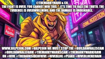 @themarkymark, @buildawhale & Co,  How can you continue to downvote the truth, LOL? It’s almost comical how blatantly you attempt to suppress what cannot be hidden. #buildawhalescam #buildawhalefarm #themarkymarkscam #themarkymarkfarm #hive