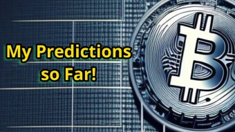Bitcoin - My predictions so far!