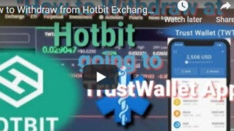 How to Withdraw at Hotbit Exchange going to TrustWallet App?