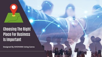 Choosing The Right Place For Business Is Important