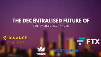 The decentralised future of Centralised exchanges
