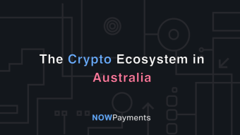 A Comprehensive Look At The Crypto Ecosystem And Regulation Policies In Australia