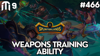 Weapons Training Ability | Splinterlands #466
