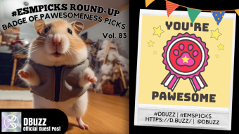 #ESMpicks Round-up : Badge of Pawesomeness Picks : Year2-Vol. 31