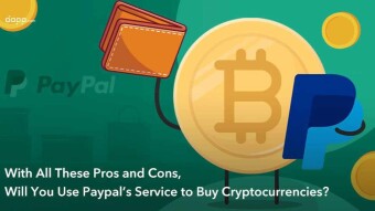 🧙‍♀️With All These Pros and Cons, Will You Use Paypal’s Service to Buy Cryptocurrencies?