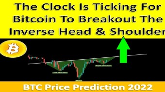 The Clock Is Ticking For BTC To Breakout The Inverse Head & Shoulder | Bitcoin Price Prediction 2022