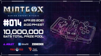 MINTGOX #014 | Bitcoin Gaming Event Series