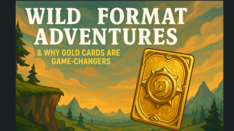 Wild Format Adventures & Why Gold Cards Are Game-Changers