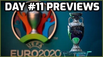 Euro 2020 Day #11 Previews