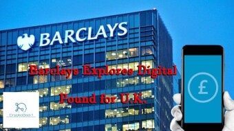 Barclays Explores Digital Pound for U.K.