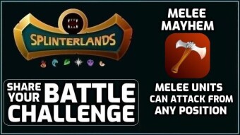 Splinterlands | Melee Mayhem Battle Challenge