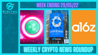 Weekly Crypto News Roundup - WEEK ENDING 29th May 2022 | Ripple | Coinbase | Robinhood | a16z