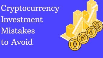 5 Mistakes You Need To Avoid With Crypto Investment