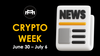 Crypto Weekly Recap: Court Rules Cryptos Not Securities; Circle Gains EU Approval; Mt. Gox Repayments Begin; & More (Jun 30-Jul 6, 2024)